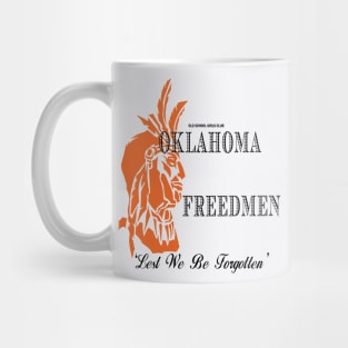 Freedmen "Lest We Be Forgotten" Mug